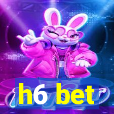 h6 bet